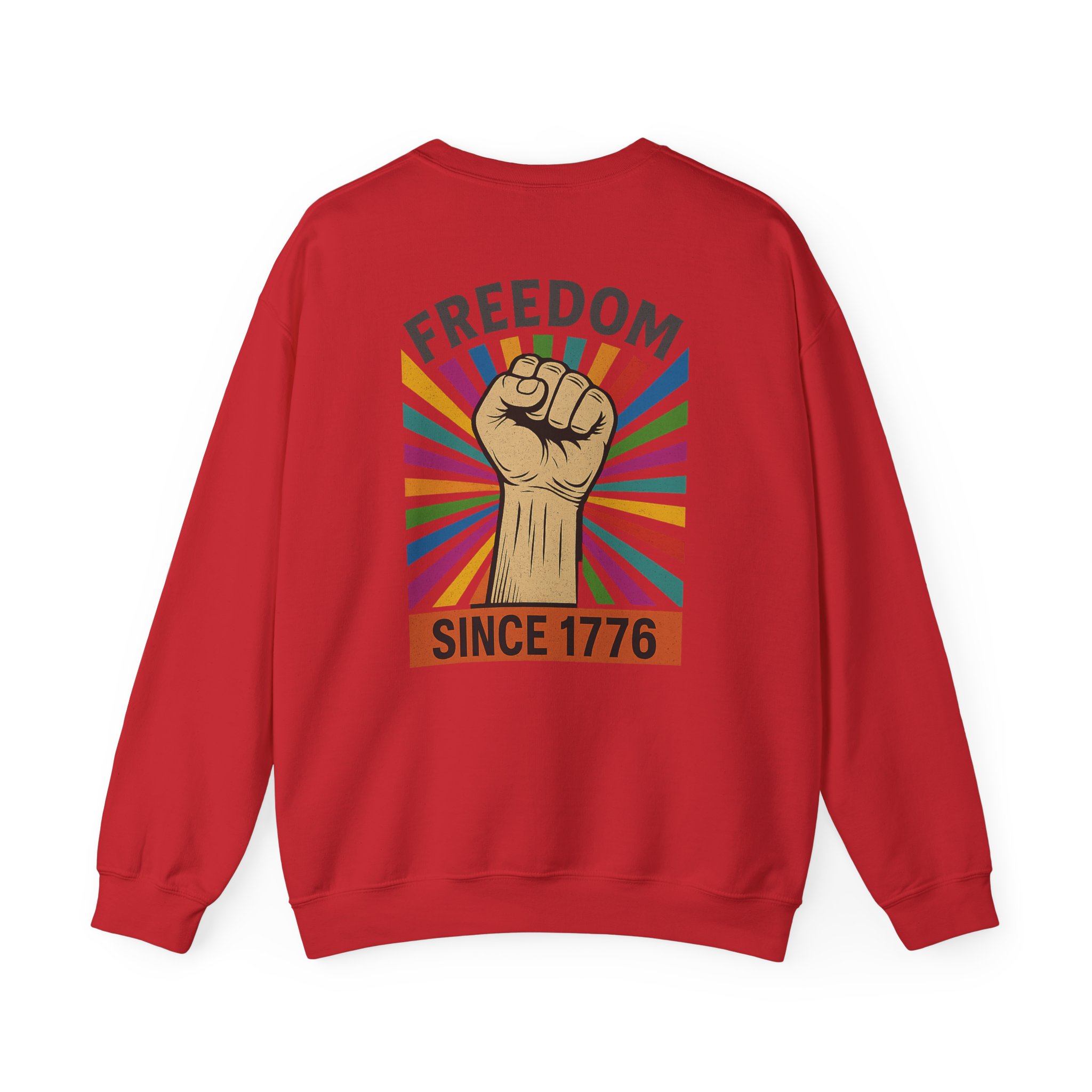 Freedom Crewneck Sweatshirt — "Freedom" Front & Raised Fist Back (Since 1776) - Image 69