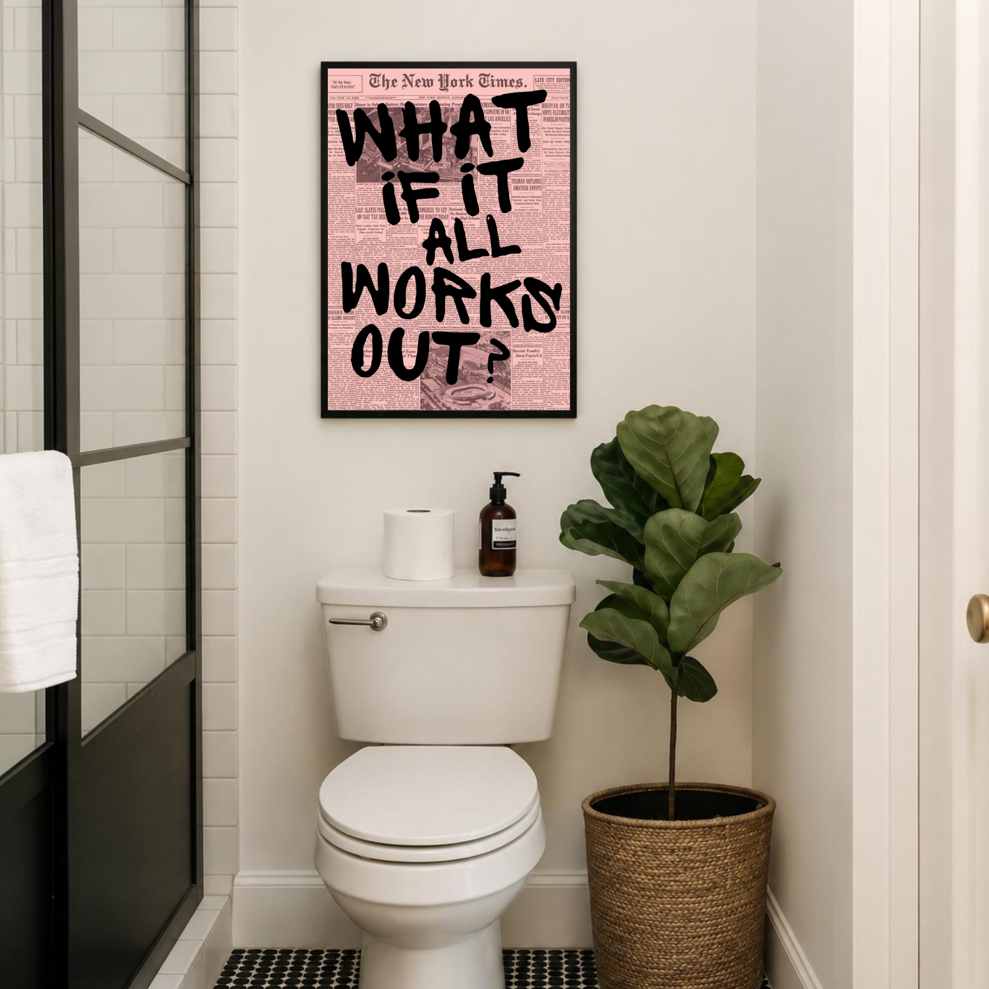 what-if-it-works-out-in-black-frame-on-toilet-room-wall